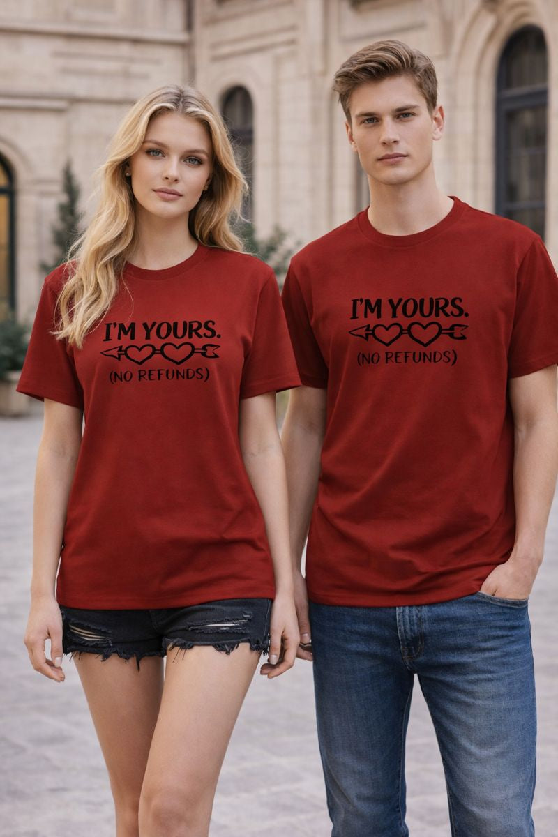 I’m Yours Tee (No Refunds) -- Locked In. No Takebacks.