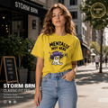 🍄 STORM BRN – Mentally Not Here Tee