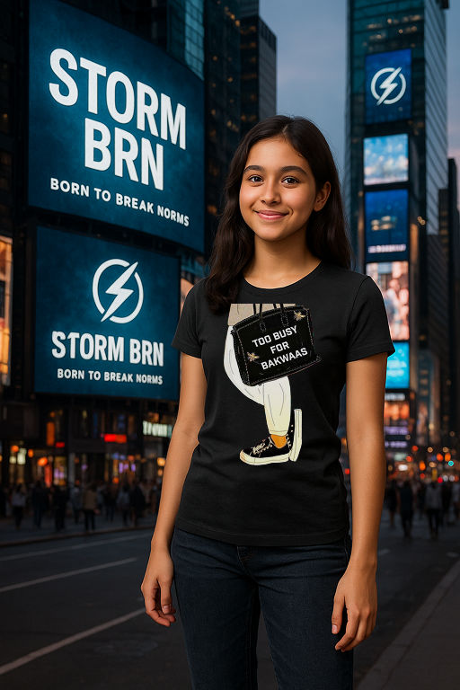 "TOO BUSY FOR BAKWAAS"  —perfectly blending sass, desi flavor, and fashion-forward vibes.