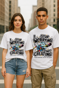 “Stop Worrying, Start Creating” Unisex Oversized Tee – 100% Cotton | Creative Energy in Every Stitch ✍️💥